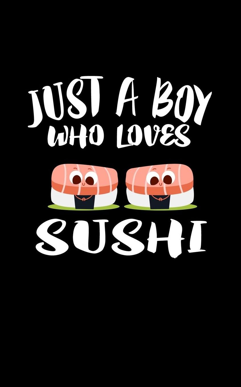 Just A Boy Who Loves Sushi: Animal Nature Collection