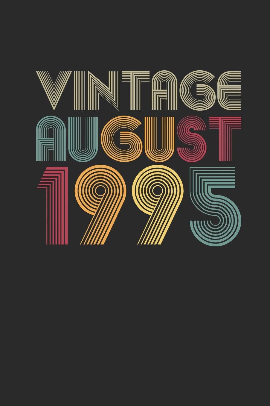 Vintage August 1995: Blank Lined Notebook / Journal (6 X 9 -120 Pages) - August Birthday Gift Idea