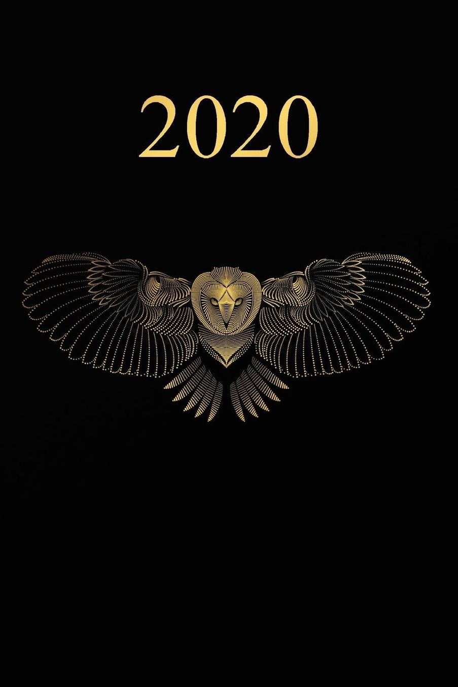 2020: Calendario e Agenda settimanale 2020 + calendario mensile + 20 pagine Indirizzi +20 pagine foderate +20 pagine Blanco per schizzi - Gufo Nero Oro