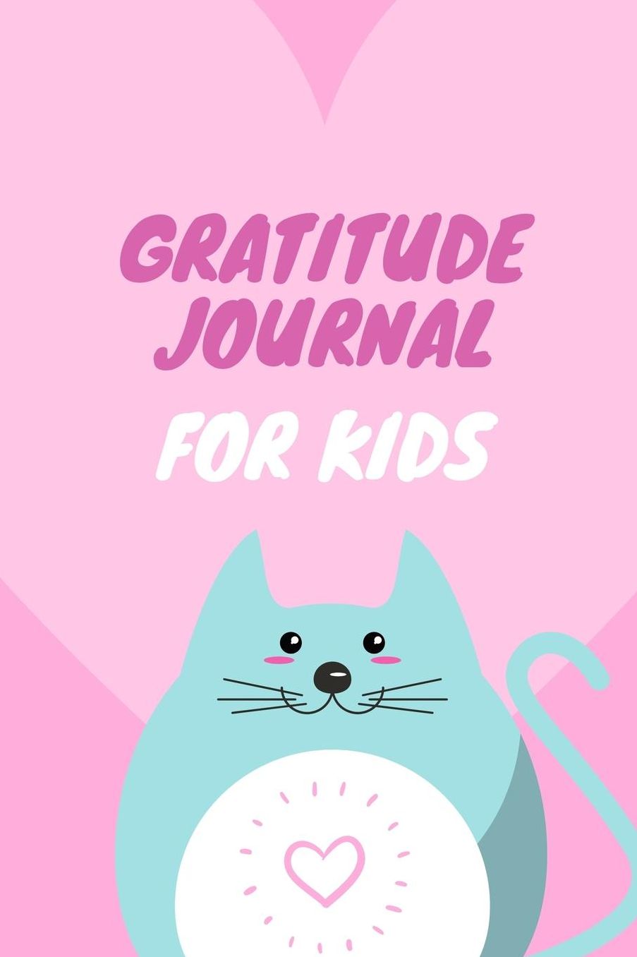 Gratitude Journal for Kids: A5 notebook dotgrid gift idea for children kids gratitude journal gratitude journal daily diary motivation book
