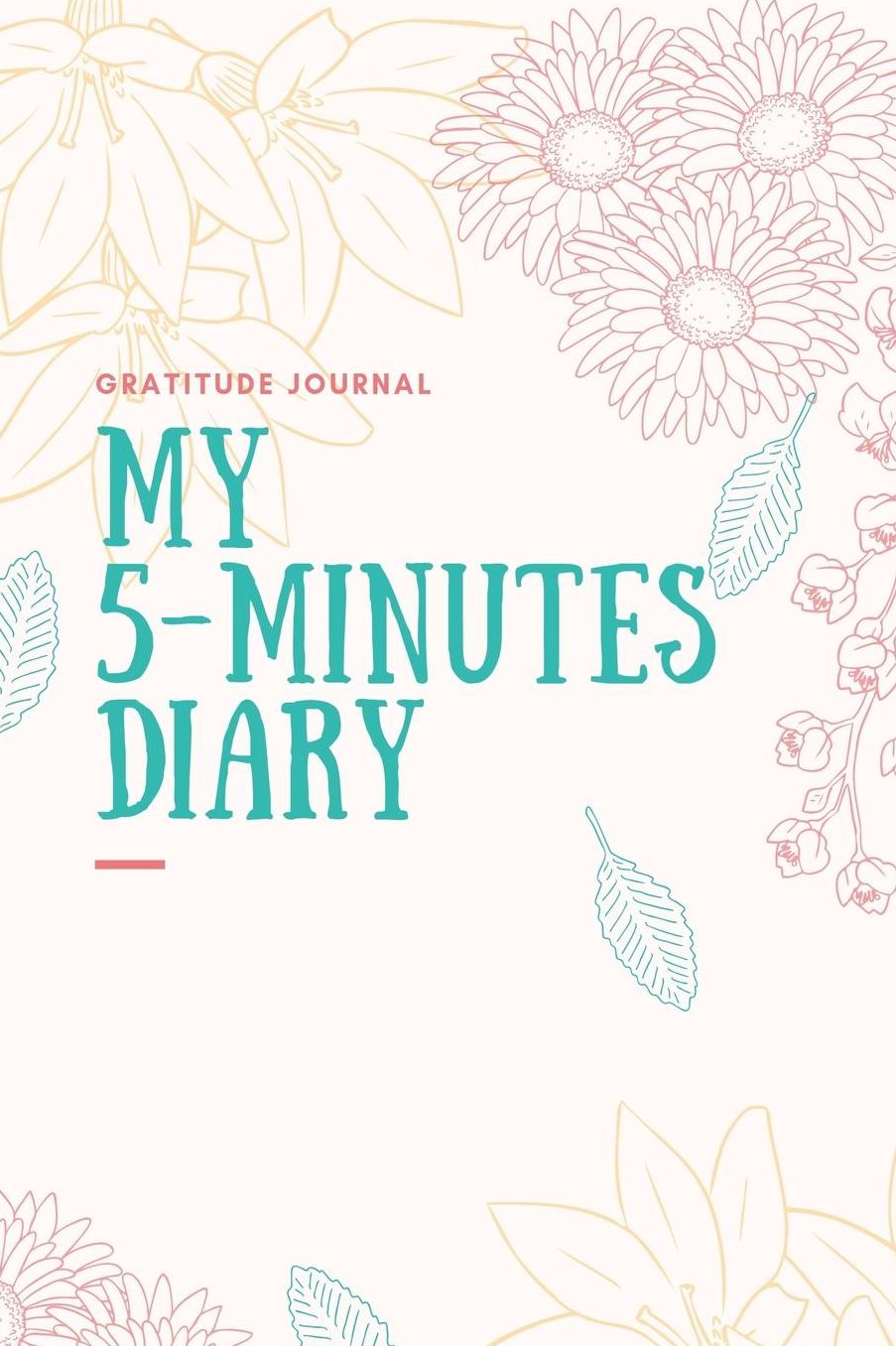 My 5-Minutes Diary Gratitude Journal: A5 52 weeks calendar gift idea for women mindfulness journal gratitude journal daily diary motivation self planner notebook