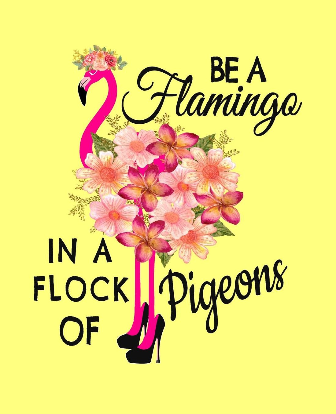 Be A Flamingo In a Flock Of Pigeons: Adorable Pink Flamingo Journal Perfect for any Pink Flamingo Lover Great For Summer Journaling 100 Pages 7.5x9.25