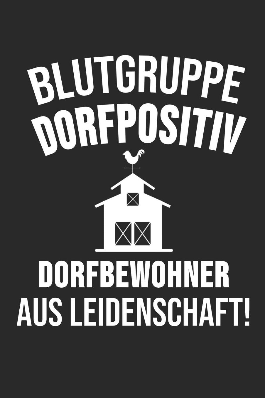 Blutgruppe Dorfpositiv Dorfbewohner Aus Leidenschaft: 6' x 9' Kariertes Karo Notizbuch fï¿½r das Dorfkind, Landwirte & Bauern