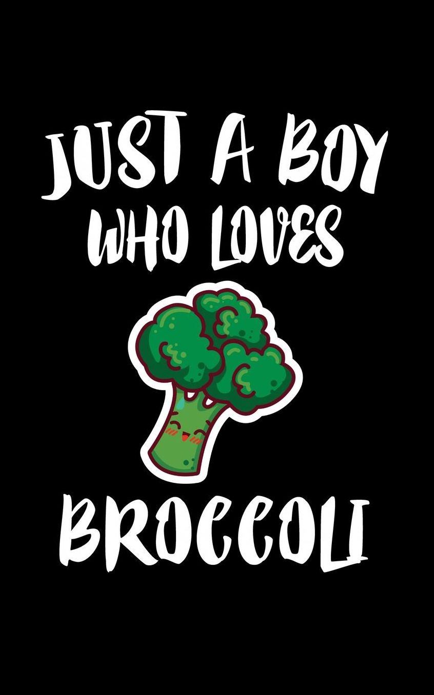 Just A Boy Who Loves Broccoli: Animal Nature Collection