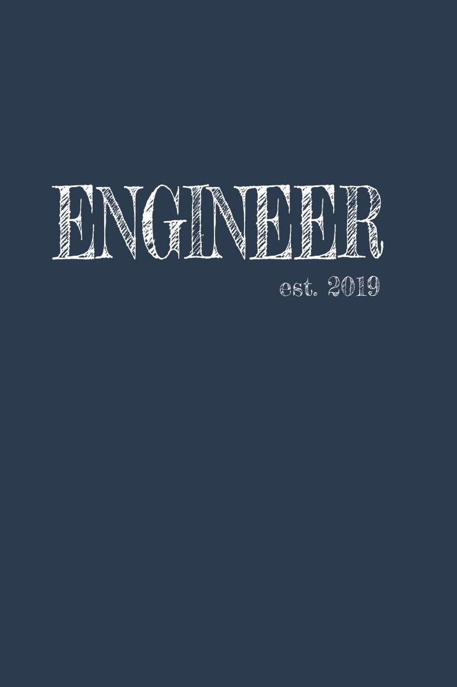 Engineer est. 2019: Das handliche leere karierte Notizbuch fï¿½r Ingenieure 120 Seiten in ca. A5 Softcover Perfekt als Tagbuch fï¿½r die Schule, Arbeit, Studium oder als Geschenkidee zum Geburtstag, Ostern oder Weihnachten