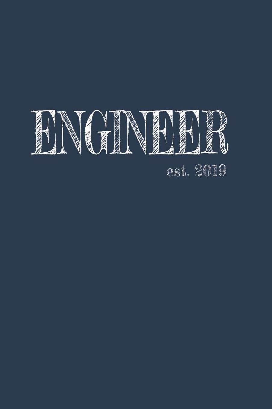 Engineer est. 2019: Das handliche leere dot grid Notizbuch fï¿½r Ingenieure 120 Seiten in ca. A5 Softcover Perfekt als Tagbuch fï¿½r die Schule, Arbeit, Studium oder als Geschenkidee zum Geburtstag, Ostern oder Weihnachten