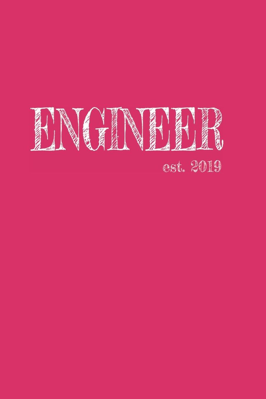 Engineer est. 2019: Das handliche leere dot grid Notizbuch fï¿½r Ingenieure 120 Seiten in ca. A5 Softcover Perfekt als Tagbuch fï¿½r die Schule, Arbeit, Studium oder als Geschenkidee zum Geburtstag, Ostern oder Weihnachten
