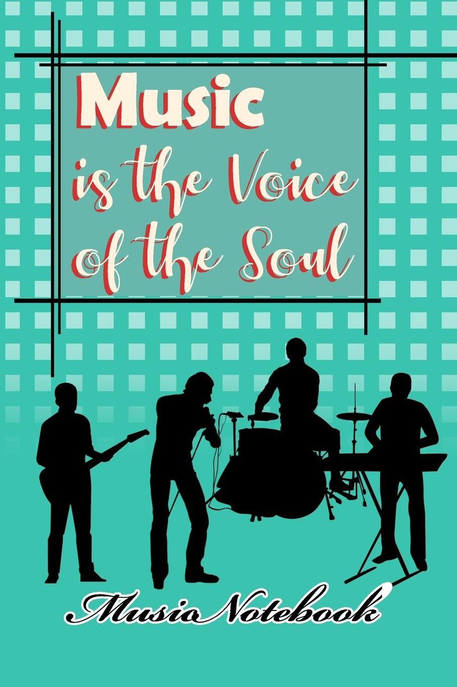 Music Noteboook: Music Is The Voice Of The Soul