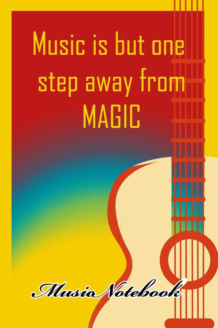Music Noteboook: Music Is But One Step From MAGIC