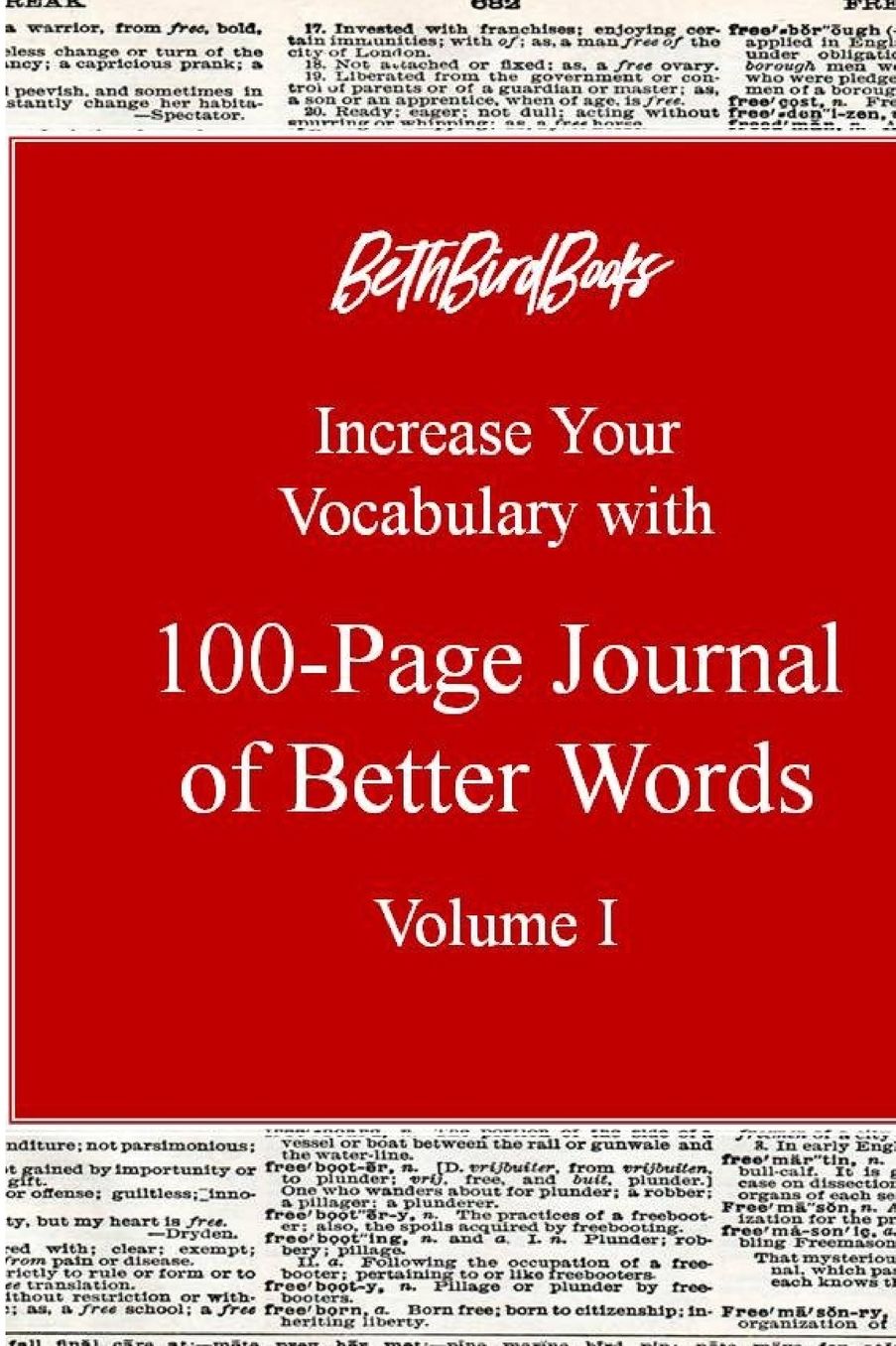 Increase Your Vocabulary with 100-Page Journal of Better Words Volume 1