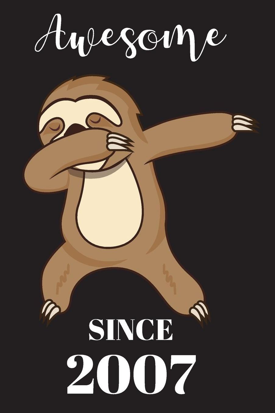 12th Birthday Dabbing Sloth: Awesome 12th Happy Birthday Gift For Girls and Boys, Blank Lined Journal, Notebook, Diary, Planner