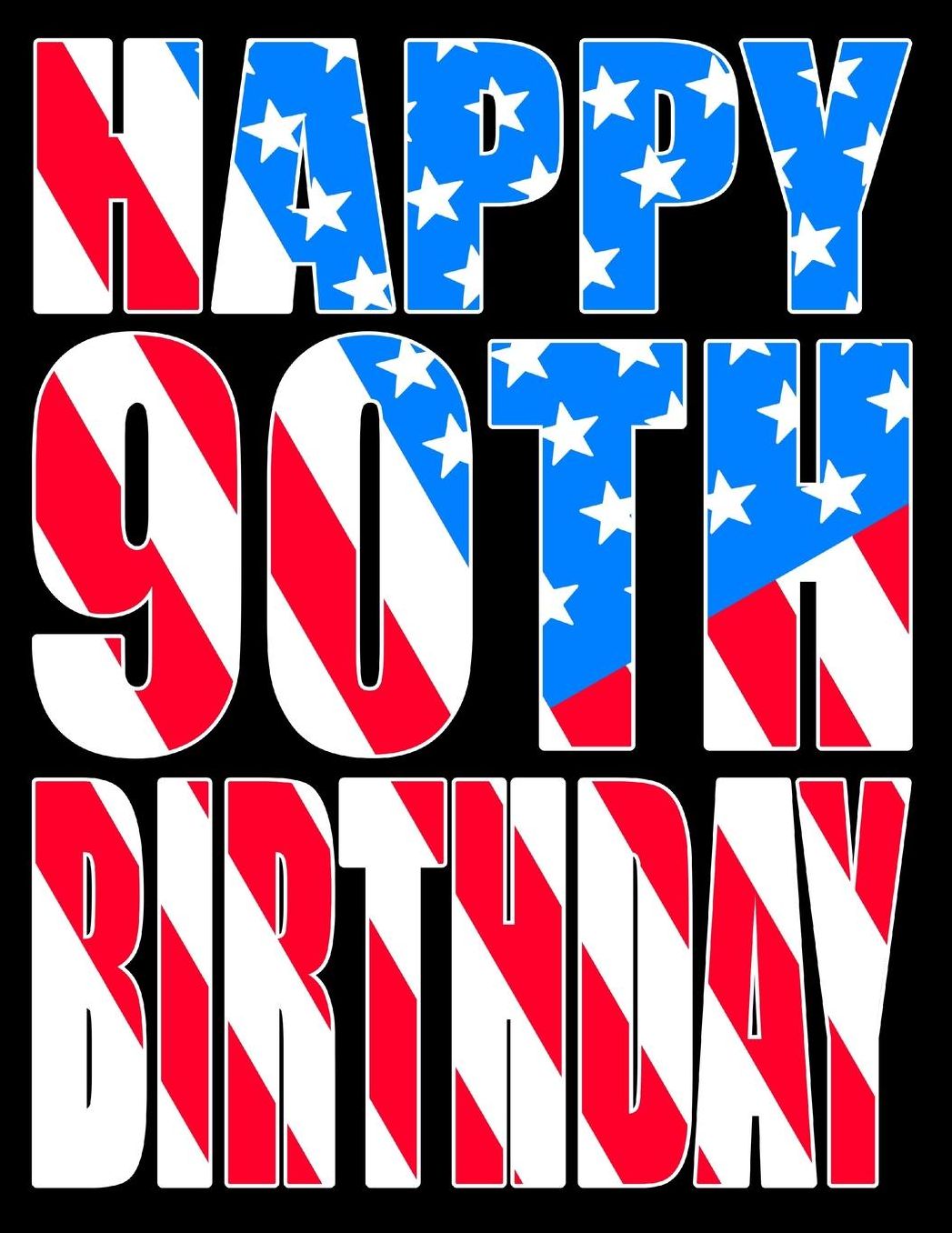 Happy 90th Birthday: Large Print Address Book with Patriotic American Flag Theme. Forget the Birthday Card and Give a Birthday Book Instead!
