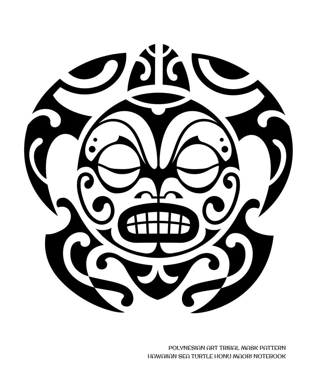 Polynesian Art Tribal Mask Pattern Hawaiian Sea Turtle Honu Maori Notebook: Lined College Ruled Paper For Work, Home Or School. Stylish Polynesian Artwork Pattern Note Pad Journal Diary 7.5 x 9.25 Inch Soft Cover.