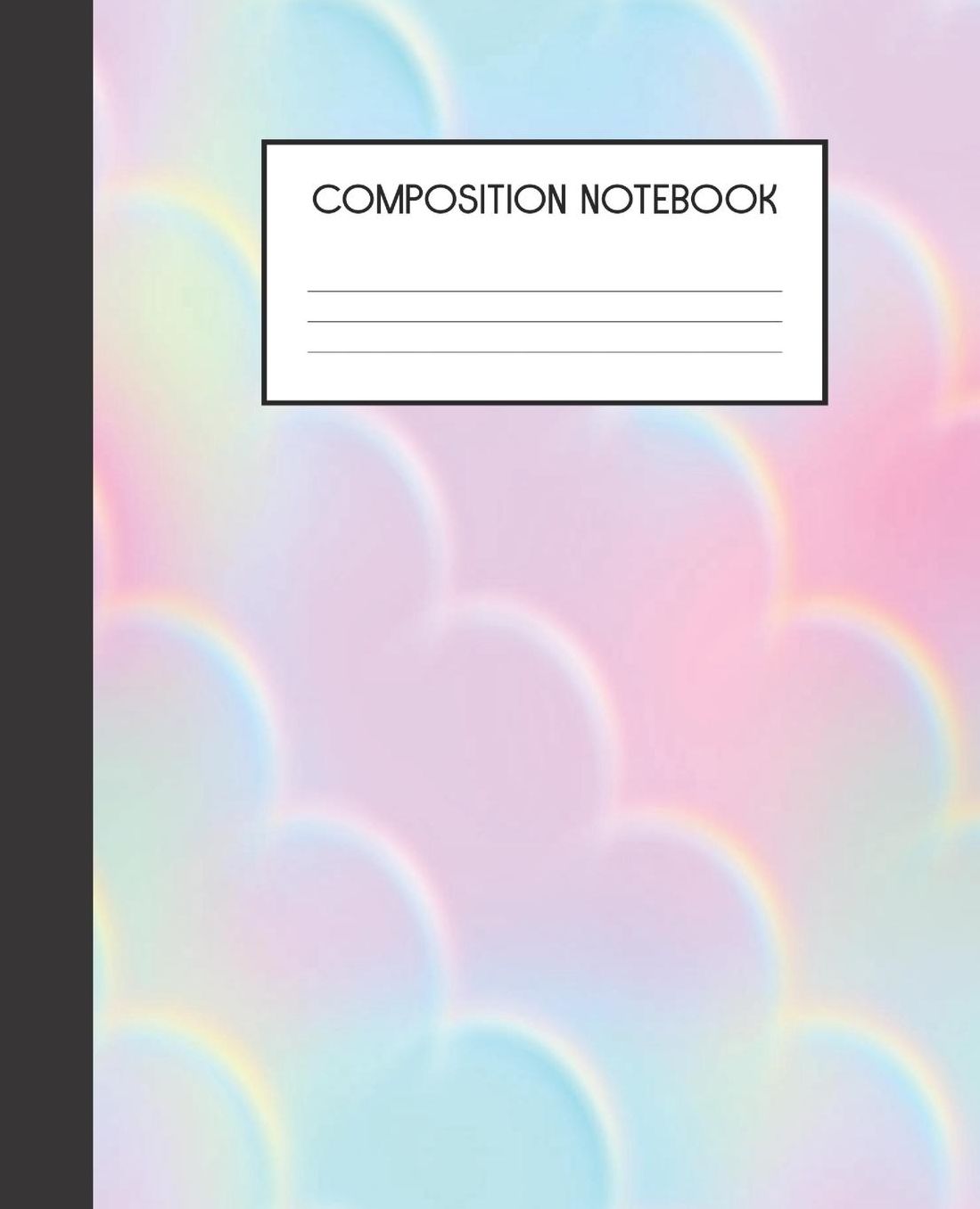 Composition Notebook: Rainbows And Clouds College Ruled Notebook Lined Journal 100 Pages 7.5 X 9.25 School Subject Book Notes Student Gift Kids Teenager Adult Teacher