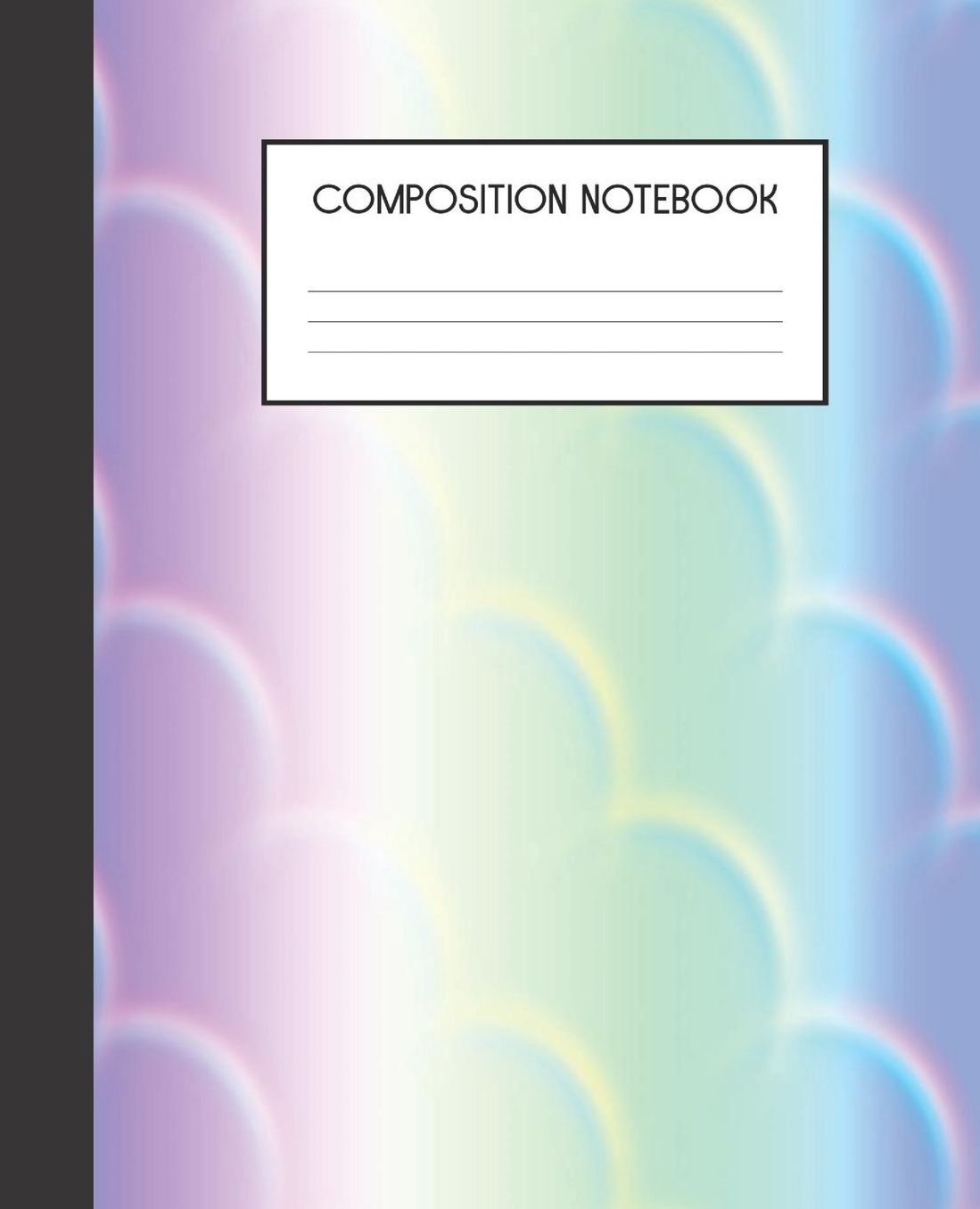 Composition Notebook: Rainbows And Clouds College Ruled Notebook Lined Journal 100 Pages 7.5 X 9.25 School Subject Book Notes Student Gift Kids Teenager Adult Teacher