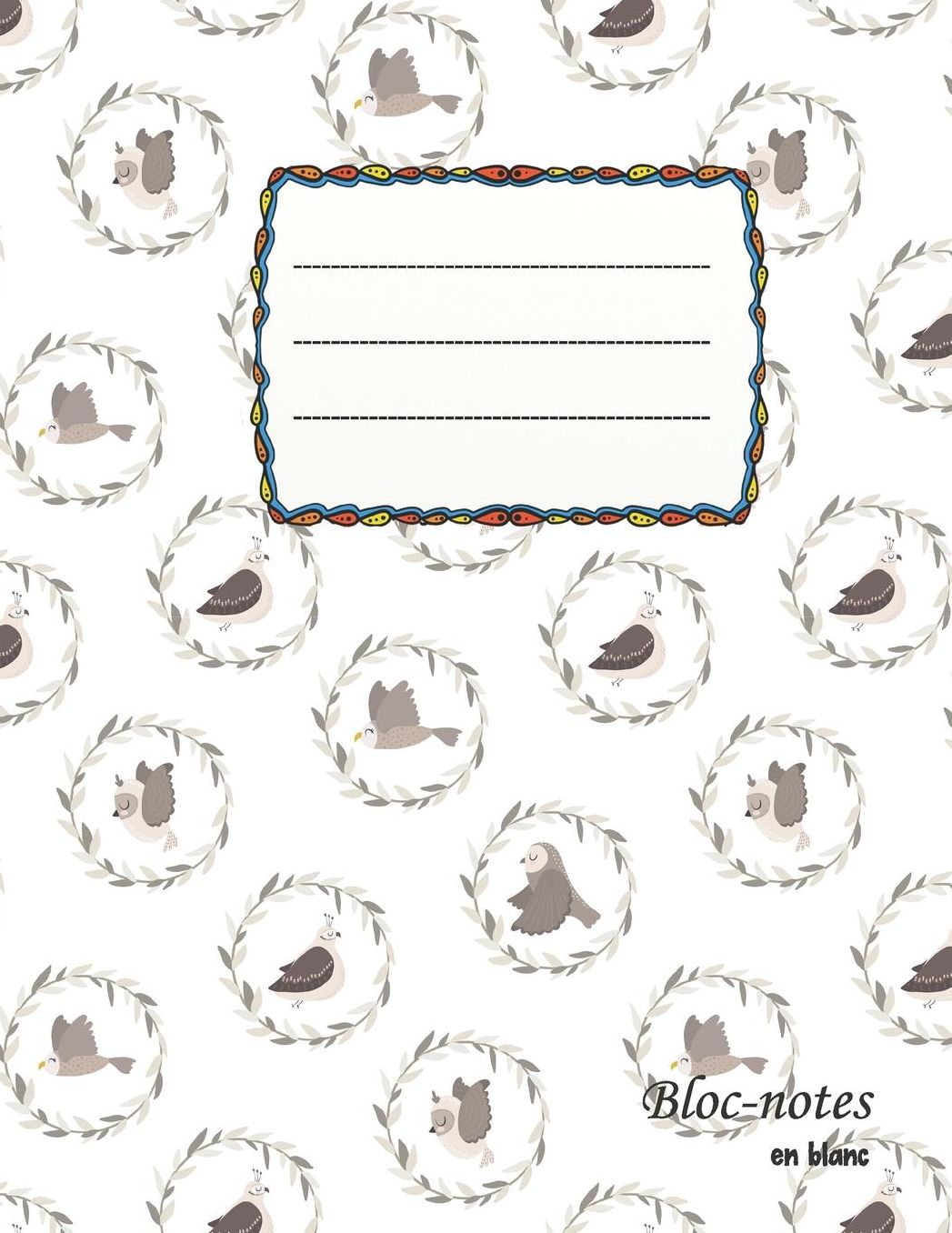 Bloc-notes en blanc: Vintage bird - format A4 112 pages carnet de notes avec registre idï¿½al comme agenda, carnet de croquis, carnet de croquis, carnet ï¿½ dessin ou ï¿½ colorier vide
