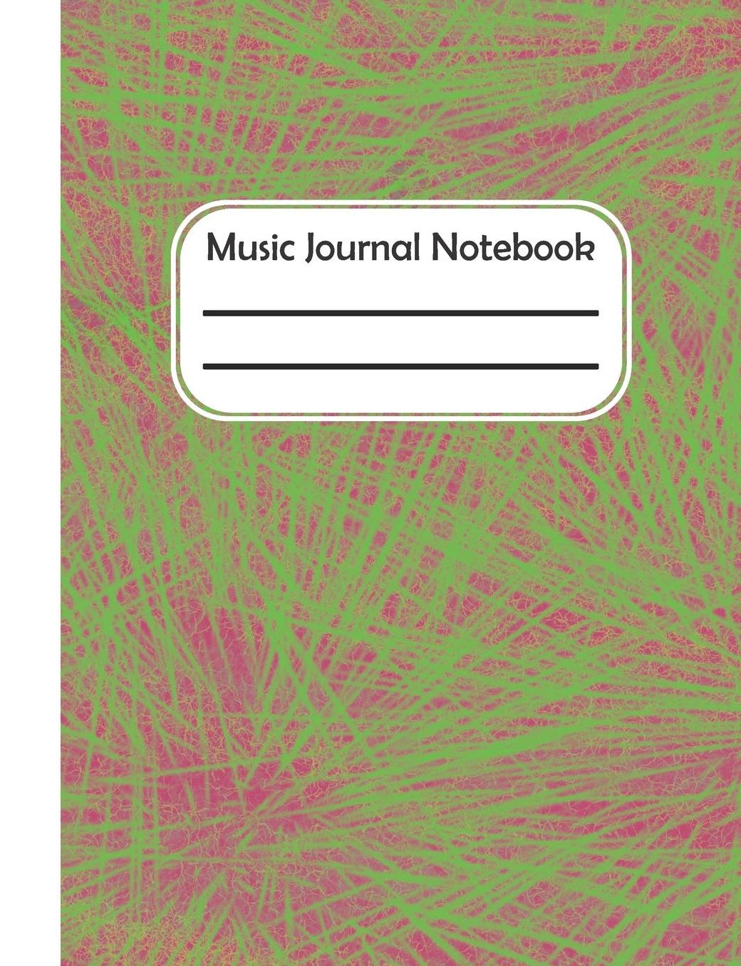 Music Journal Notebook: Color Pattern Blank Lined Manuscript Paper For Music Composer And Music Teacher And Student/Blank Sheet Music Staff Manuscript Paper