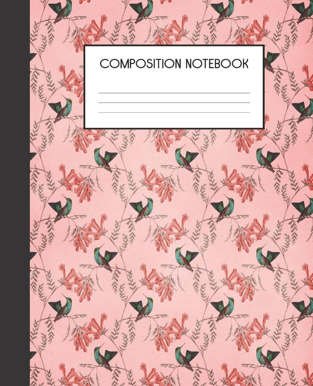 Composition Notebook: Hummingbird College Ruled Notebook Lined Journal 100 Pages 7.5 X 9.25 School Subject Book Notes Student Gift Kids Teenager Adult Teacher