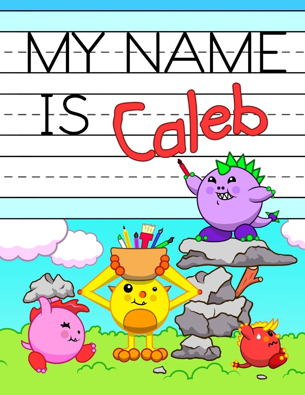 My Name is Caleb: Fun Dinosaur Monsters Themed Personalized Primary Name Tracing Workbook for Kids Learning How to Write Their First Name, Practice Paper with 1" Ruling Designed for Children in Preschool and Kindergarten