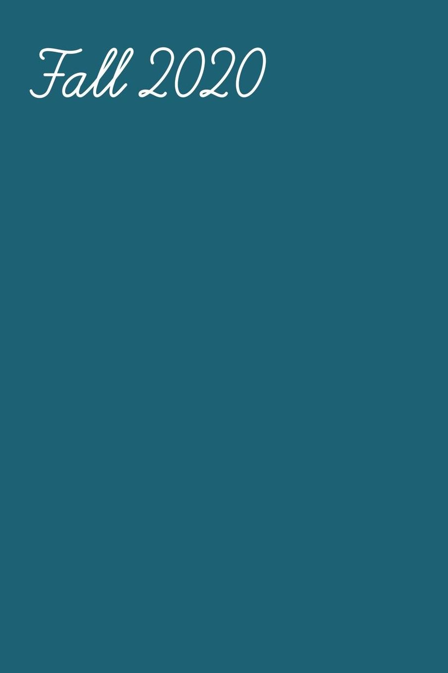 Fall 2020: Wide Ruled Composition Notebook: Deep Teal Blue Paperback