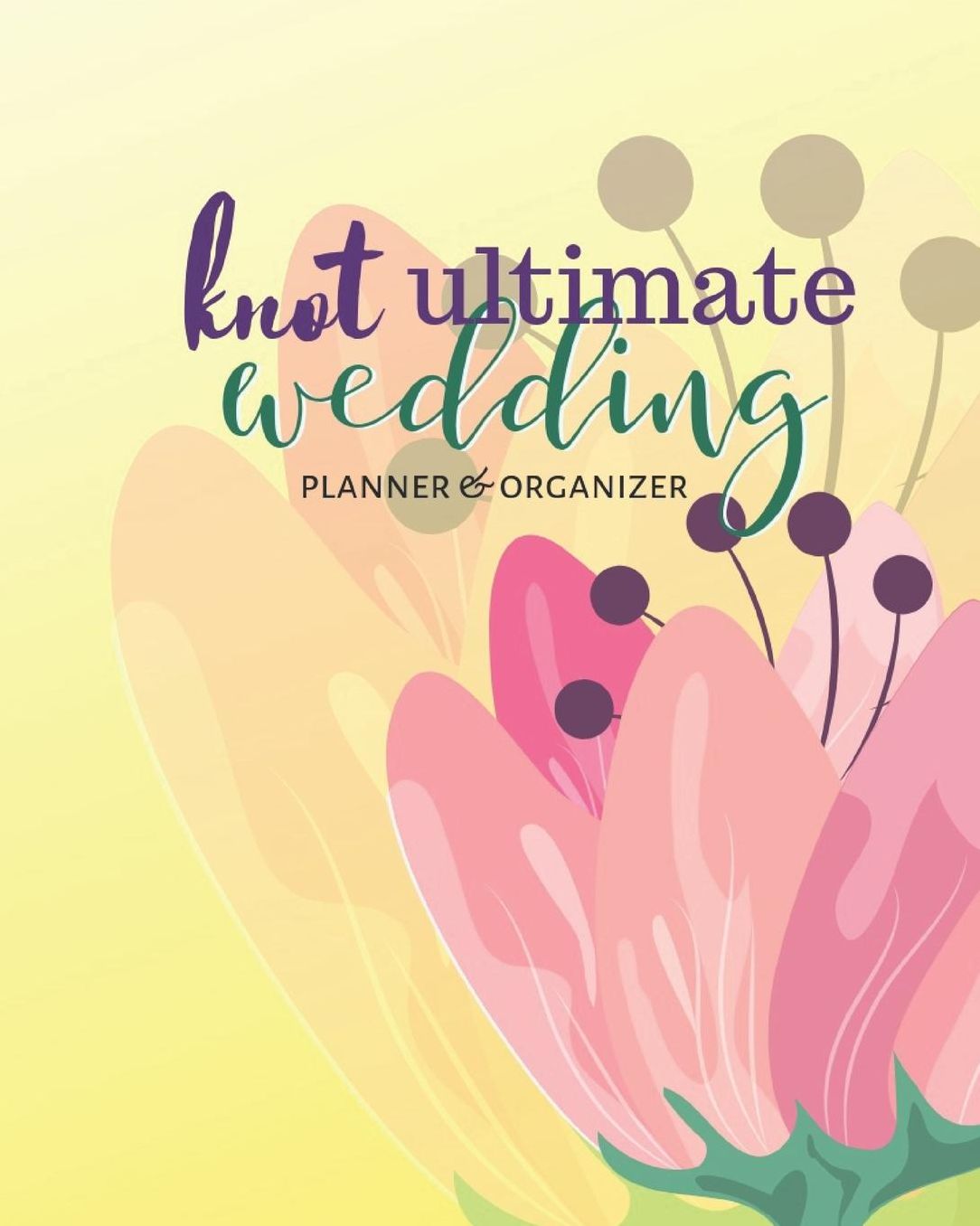 Look At Me Getting All Married And Shit: Floral Borders Bride & Groom Wedding Engagement Planning Budget Journal Organizer Checklists Seating Worksheets Calendars Notes 8x10 100 Pages White Paper