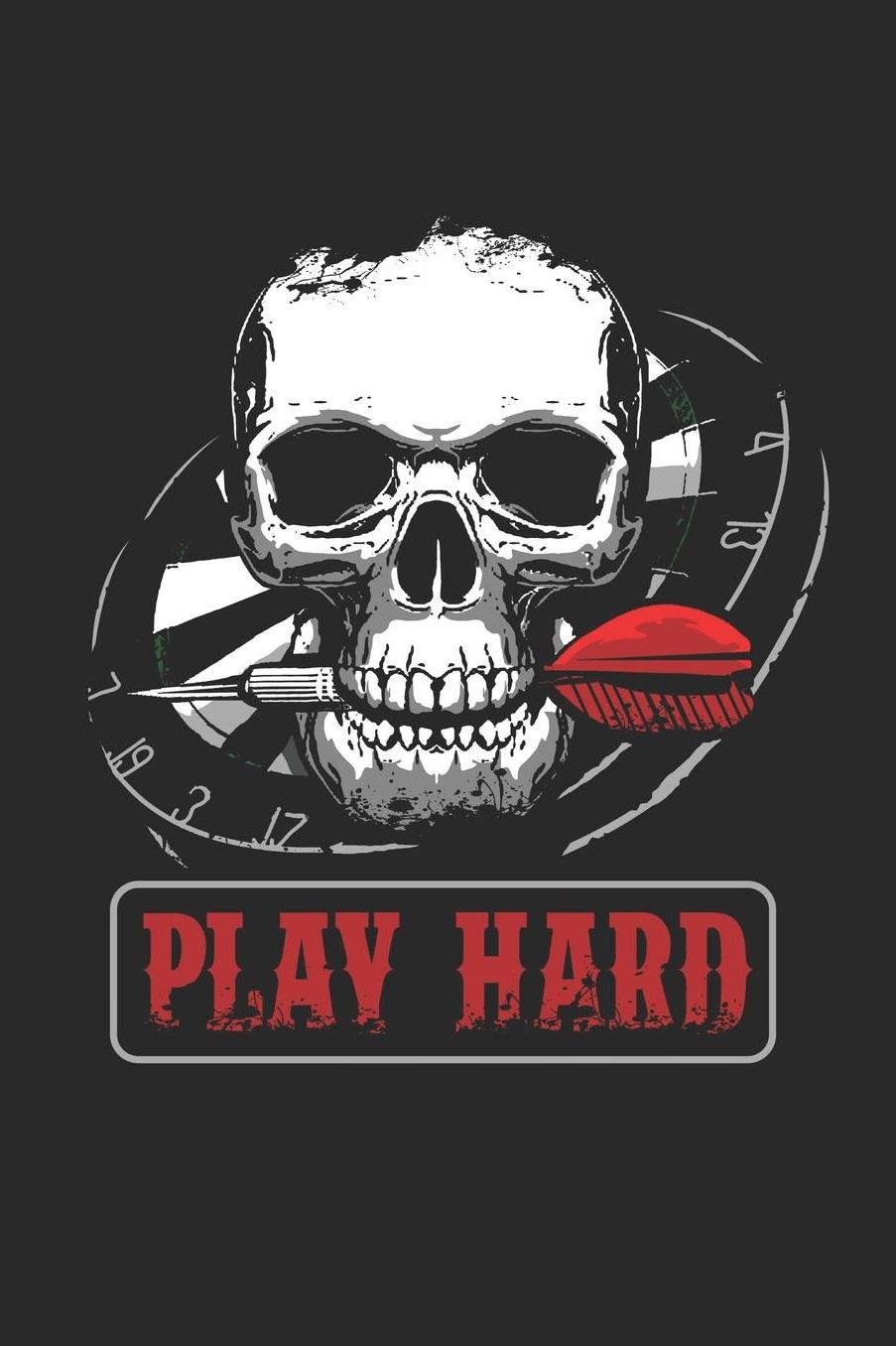 Play Hard: A5 Blanko - Notebook - Notizbuch - Taschenbuch - Journal - Tagebuch - Ein lustiges Geschenk fï¿½r Freunde oder die Familie und die Besten Dartspieler der Welt