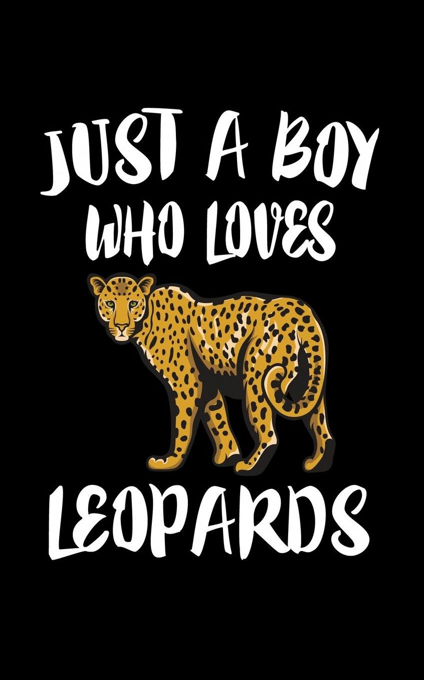 Just A Boy Who Loves Leopards: Animal Nature Collection