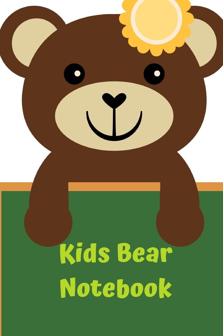 Kids Bear Notebook: Back to school journals/notebooks for Kids to write in, Stories, Gratitude, Thankful, Mindful, Positive Thoughts Journal, Help your kids get their feelings out in the privacy of their own space.
