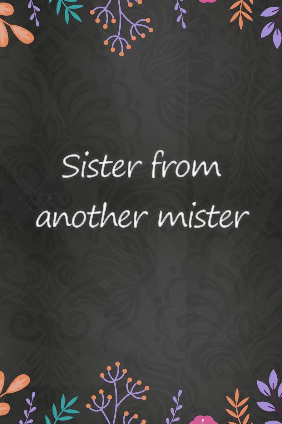 Lined Notebook with Quote - Soul Sister Gifts, Bestie Gifts for Women