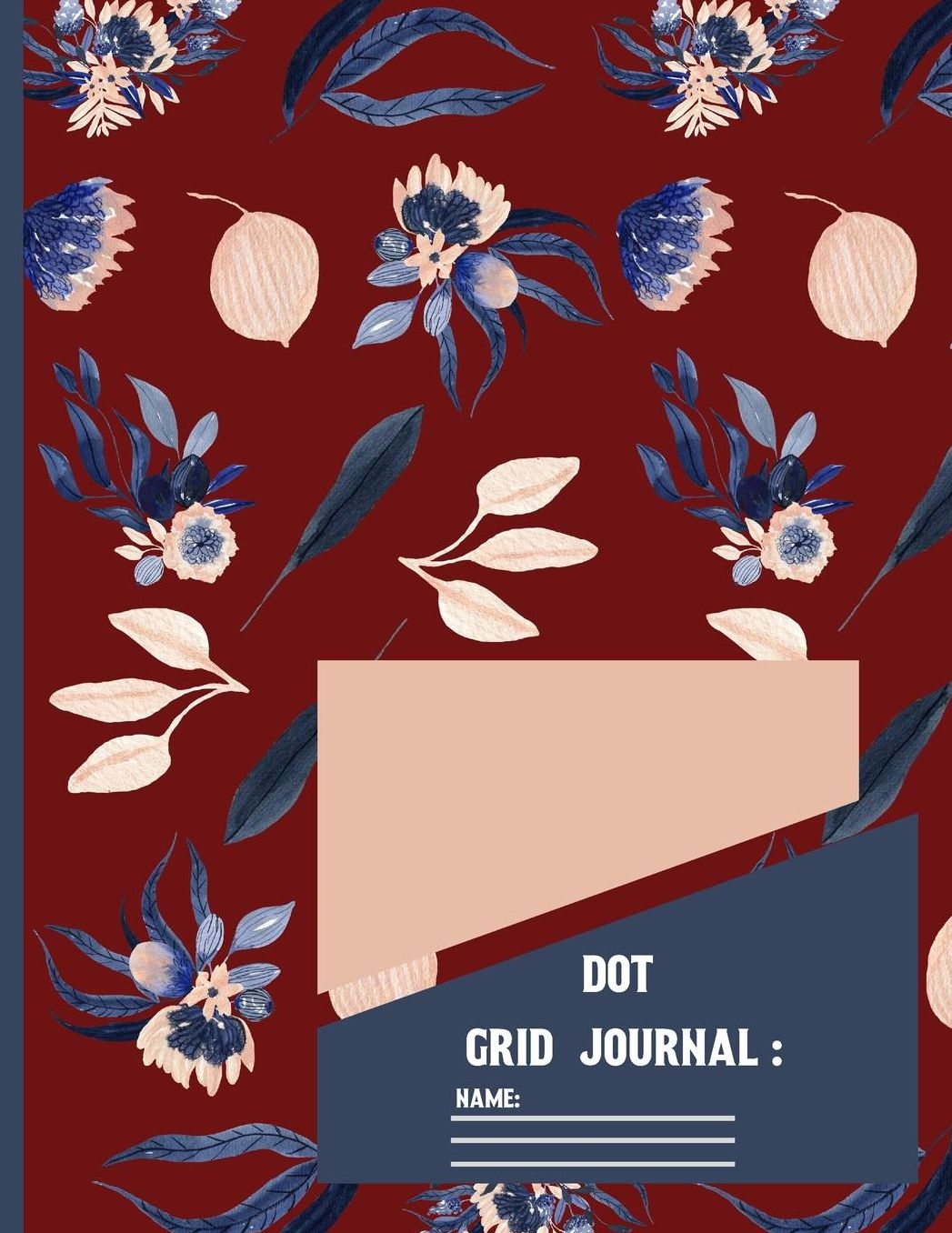 Dot Grid Journal: Navy Floral Dot Grid paper Notebook / Journal to write in 120 pages (8.5x11 Inch).