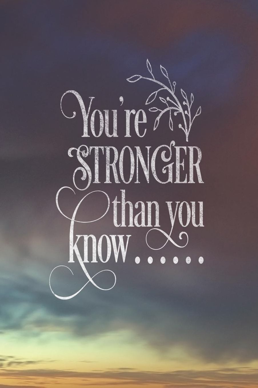 You're Stronger Than You Know......: Your Daily Gratitude Journal For A happier and Peaceful Life Beautiful Chalk Design