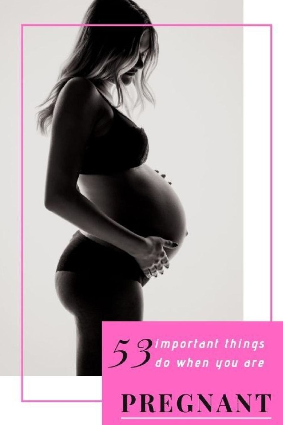 53 Important Things Do When You Are Pregnant: Jjournal For Pregnant Women
