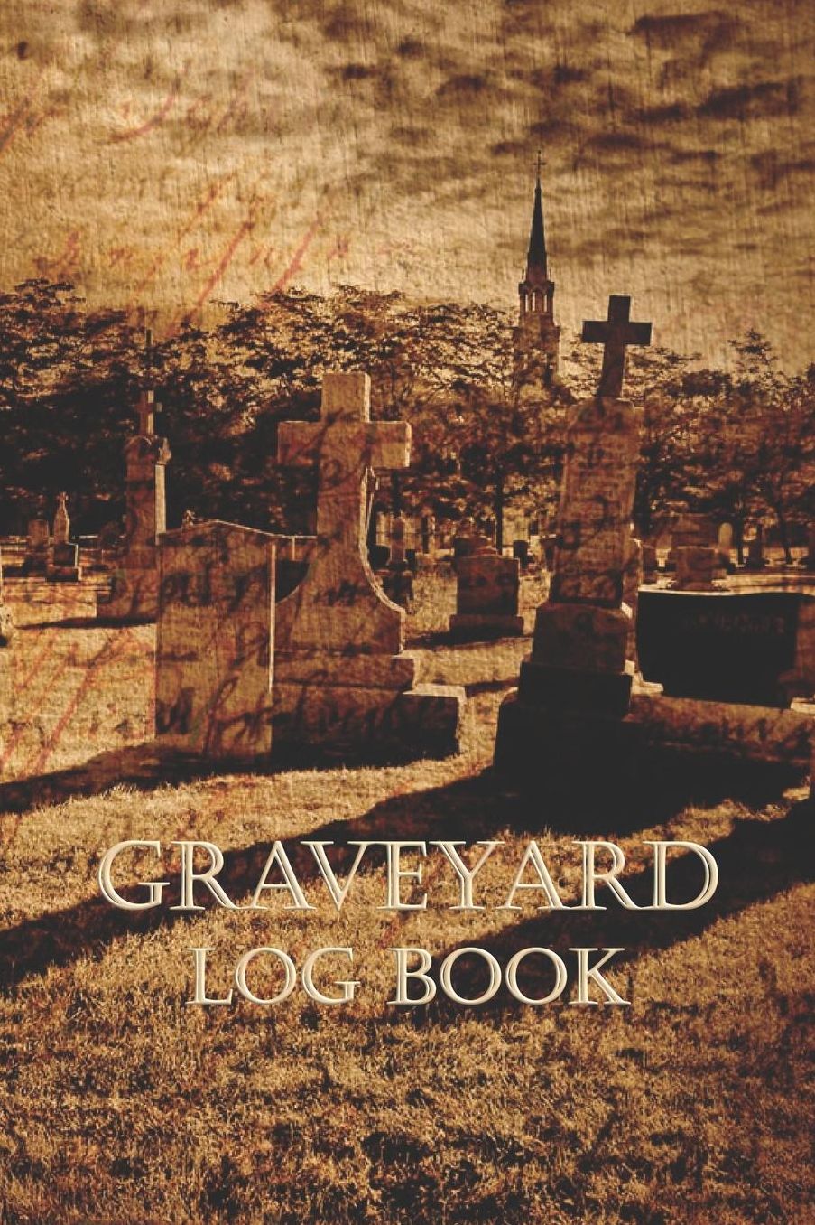 Graveyard Log Book: Cemetery Genealogy Research Journal