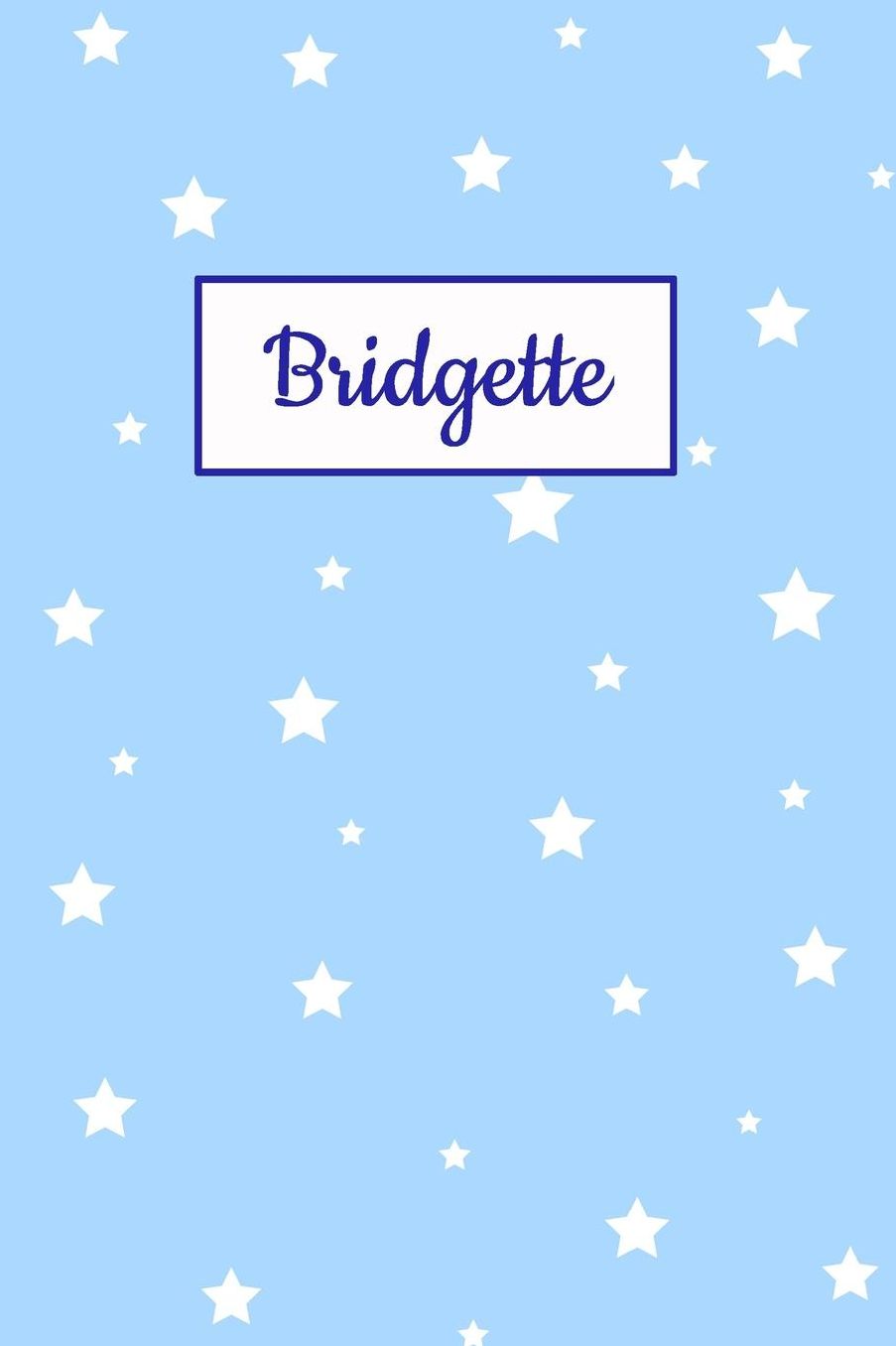 Bridgette: Personalized Name Journal. Wide Ruled (Lined) Writing Diary, Composition Book. Baby Blue Stars Cover for Girls, Kids and Teens