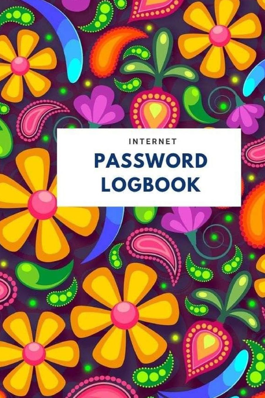 Internet Password Logbook: Website Password Log Book Log Book Keeper for Protection Passwords Modern Flower Design
