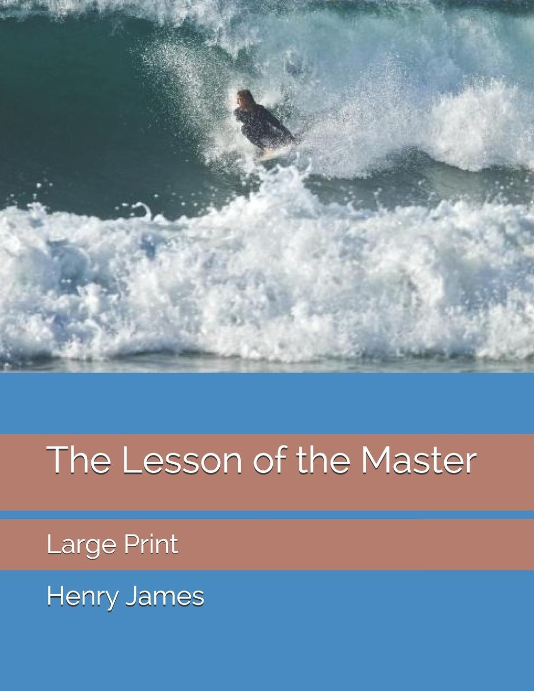 The Lesson of the Master: Large Print