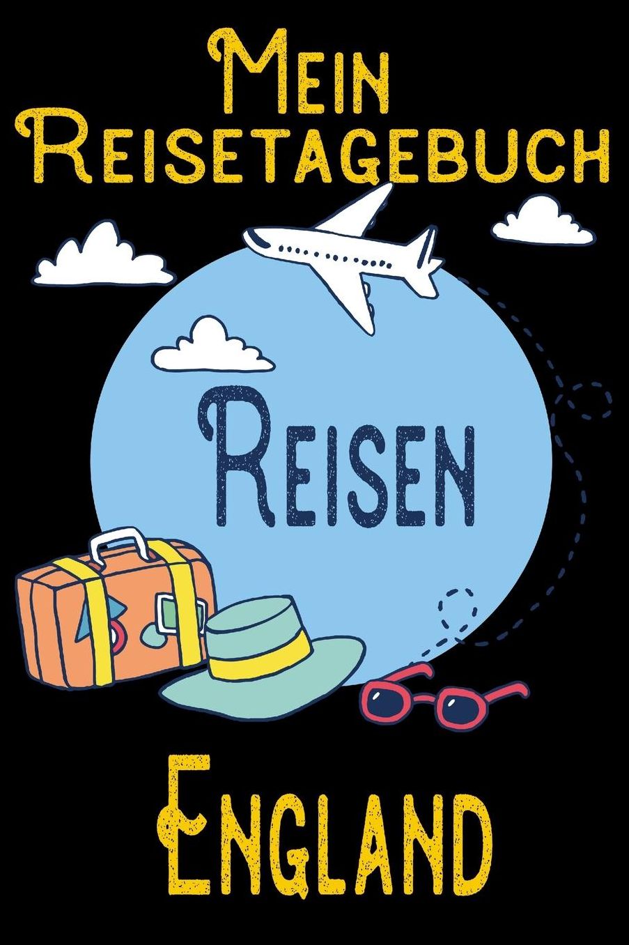 Mein Reisetagebuch England: DIN A5 Reise Journal / Notizbuch / Reisetagebuch zum selber ausfï¿½llen mit Checklisten, Packliste, Reise Vorbereitung und viel Platz fï¿½r Urlaubserinnerungen
