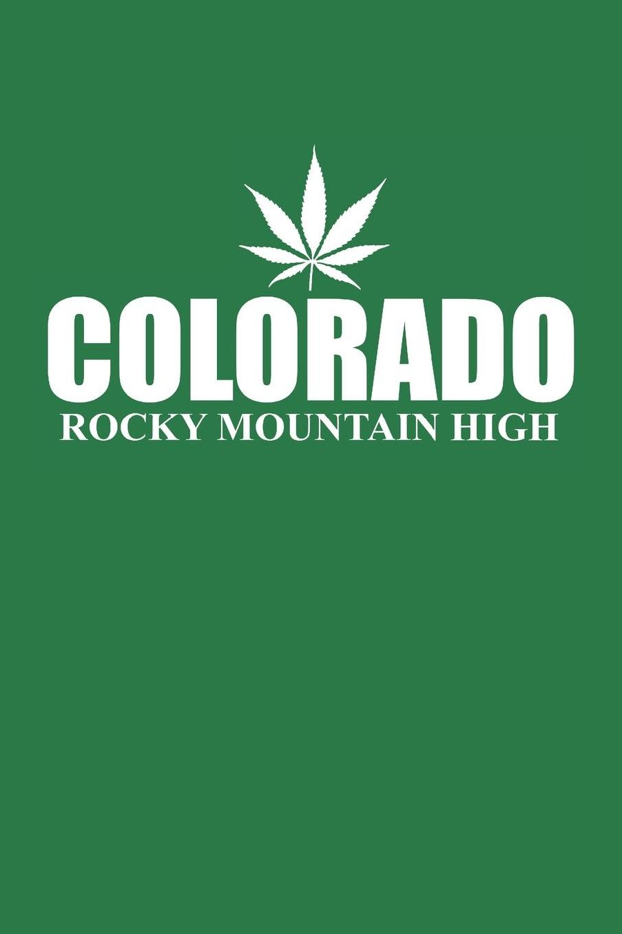 Rocky Mountain High: notebook 6x9 lined 120 pages