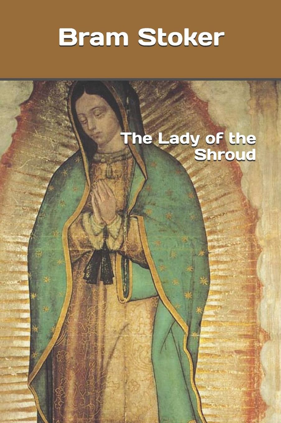 The Lady of the Shroud