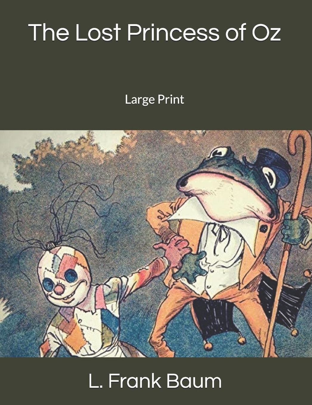 The Lost Princess of Oz: Large Print