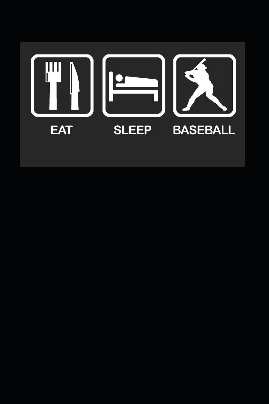 Eat Sleep Baseball: notebook 6x9 lined 120pgs
