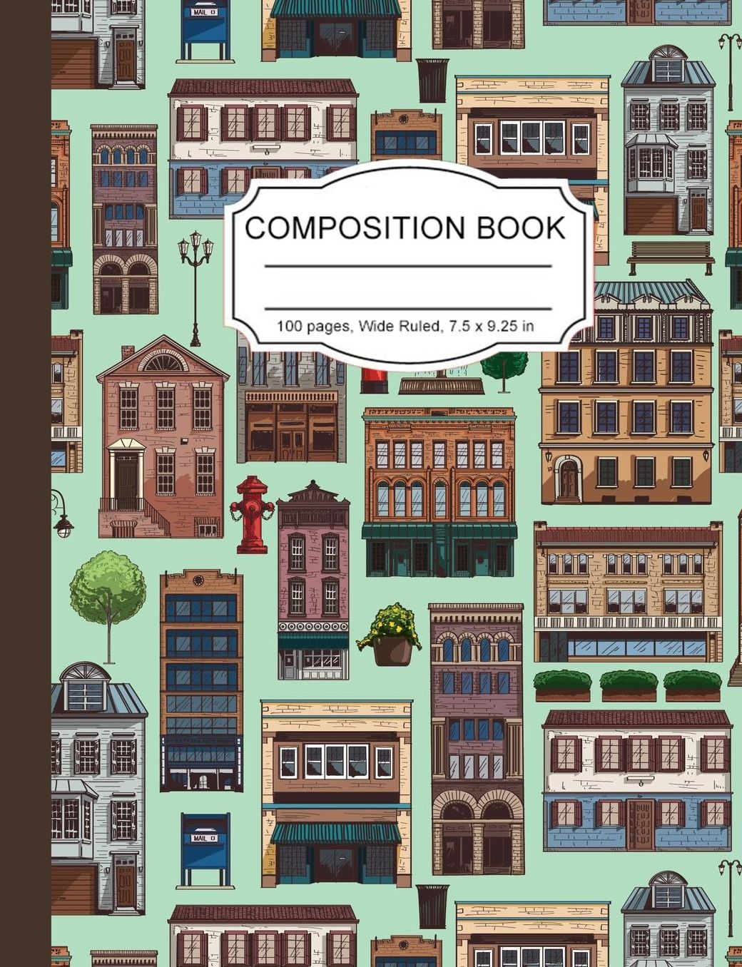Composition Book: Townhouses City Homes Wide Ruled Paper Notebook Journal for Homeschool Office Realtor Teacher Adult 7.5 x 9.25 in. 100 Pages