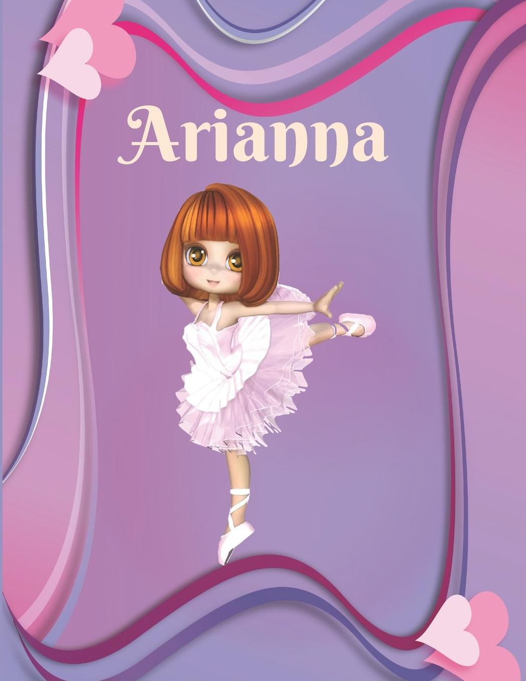 Arianna: Draw & Write Notebook Personalized with Name for Girls who Love Ballet Dancing / With Picture Space and dashed mid-line
