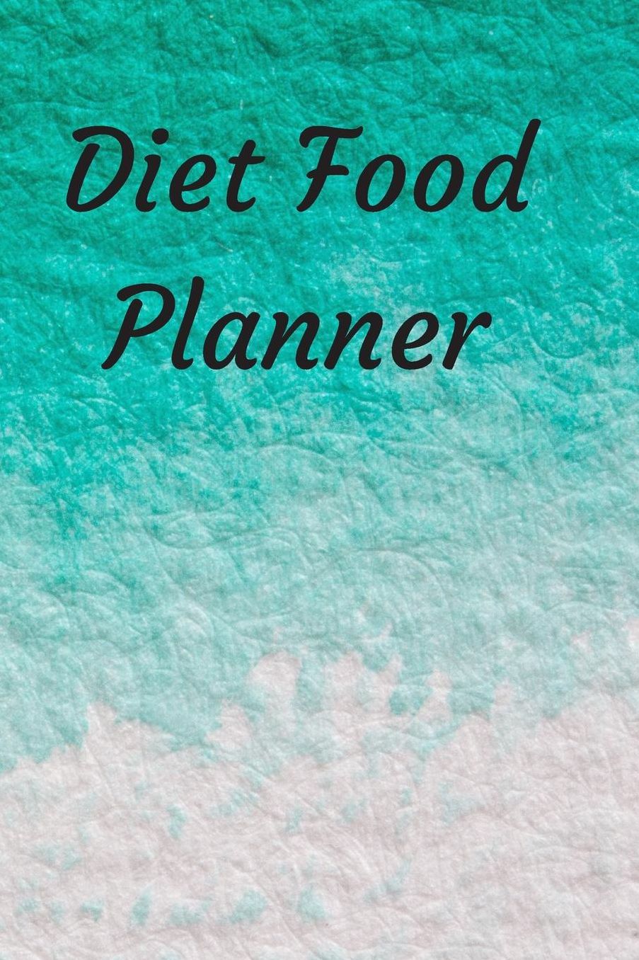 Diet Food Planner: 6 x 9 inches 90 daily pages paperback (about 3 months/12 weeks worth) easily record and track your food consumption (breakfast, lunch, dinner.) Perfect gift for fitness lovers, gym lovers.