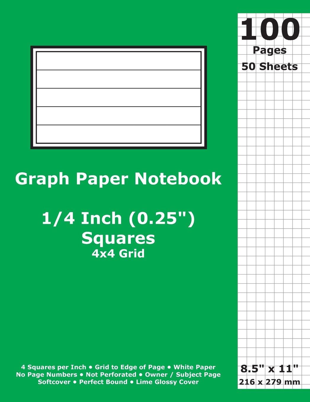 Graph Paper Notebook: 0.25 Inch (1/4 in) Squares; 8.5 x 11; 21.6 cm x 27.9 cm; 100 Pages; 50 Sheets; 4x4 Quad Ruled Grid; White Paper; Lime Glossy CoverJournal