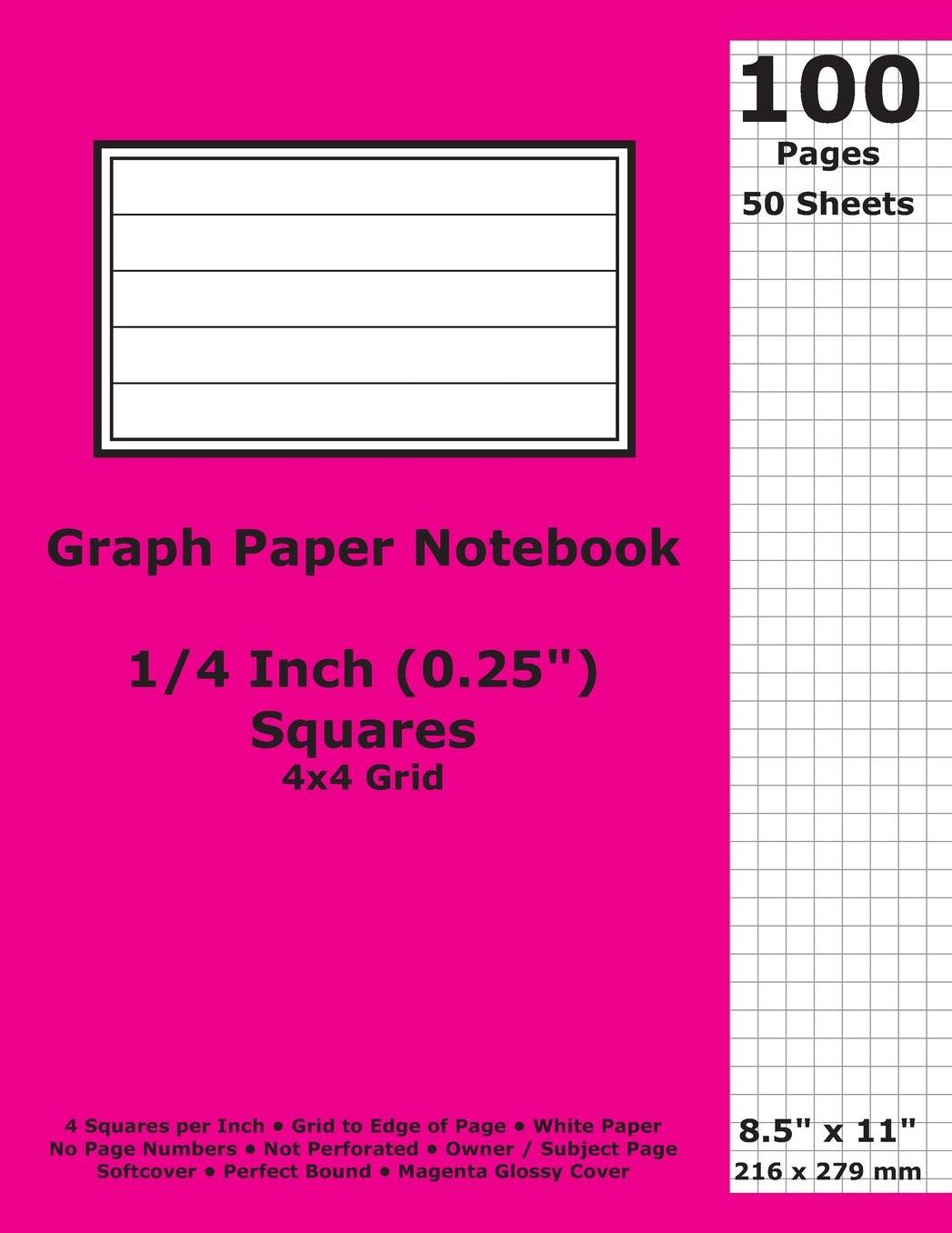 Graph Paper Notebook: 0.25 Inch (1/4 in) Squares; 8.5 x 11; 21.6 cm x 27.9 cm; 100 Pages; 50 Sheets; 4x4 Quad Ruled Grid; White Paper; Magenta Glossy Cover; Journal