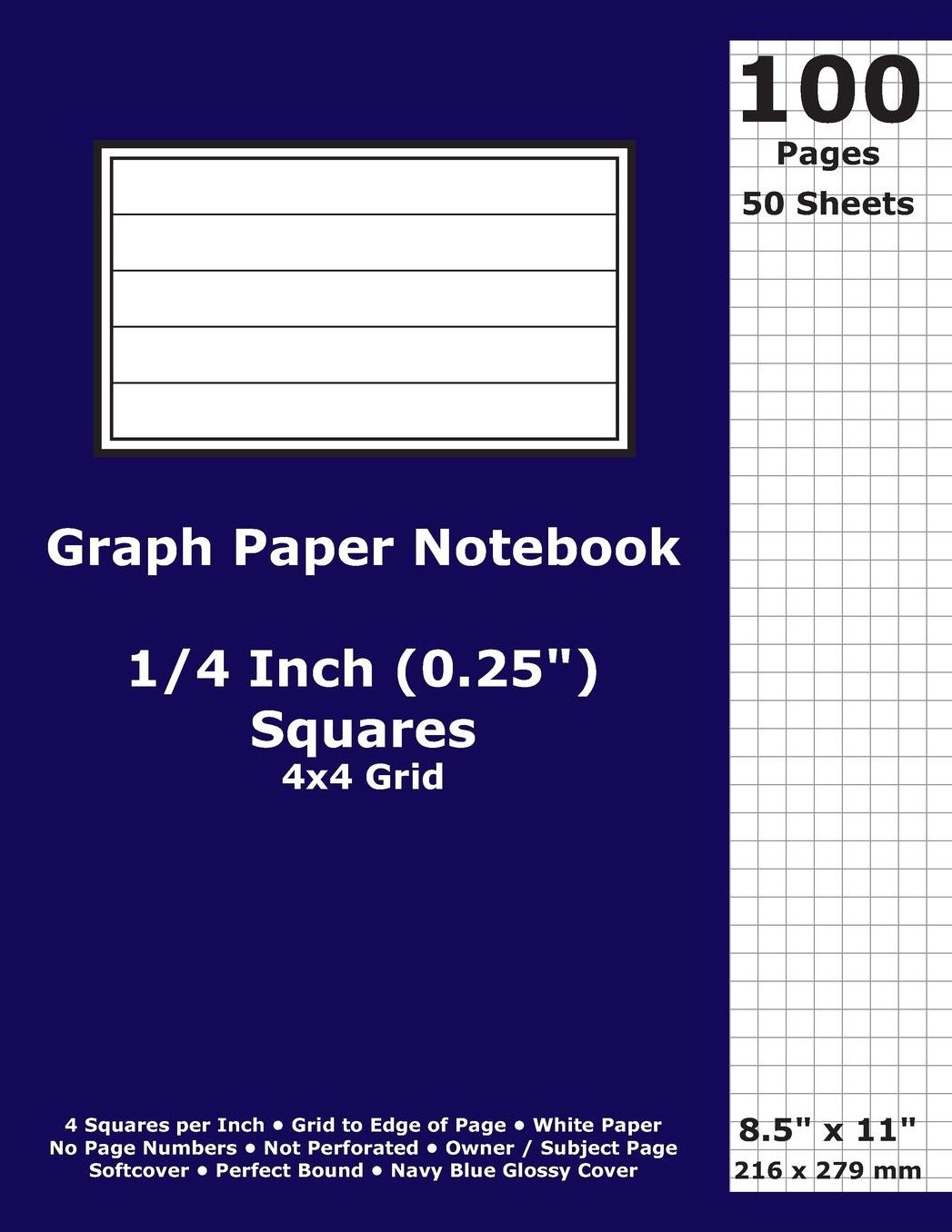 Graph Paper Notebook: 0.25 Inch (1/4 in) Squares; 8.5 x 11; 21.6 cm x 27.9 cm; 100 Pages; 50 Sheets; 4x4 Quad Ruled Grid; White Paper; Navy Blue Glossy Cover; Journal
