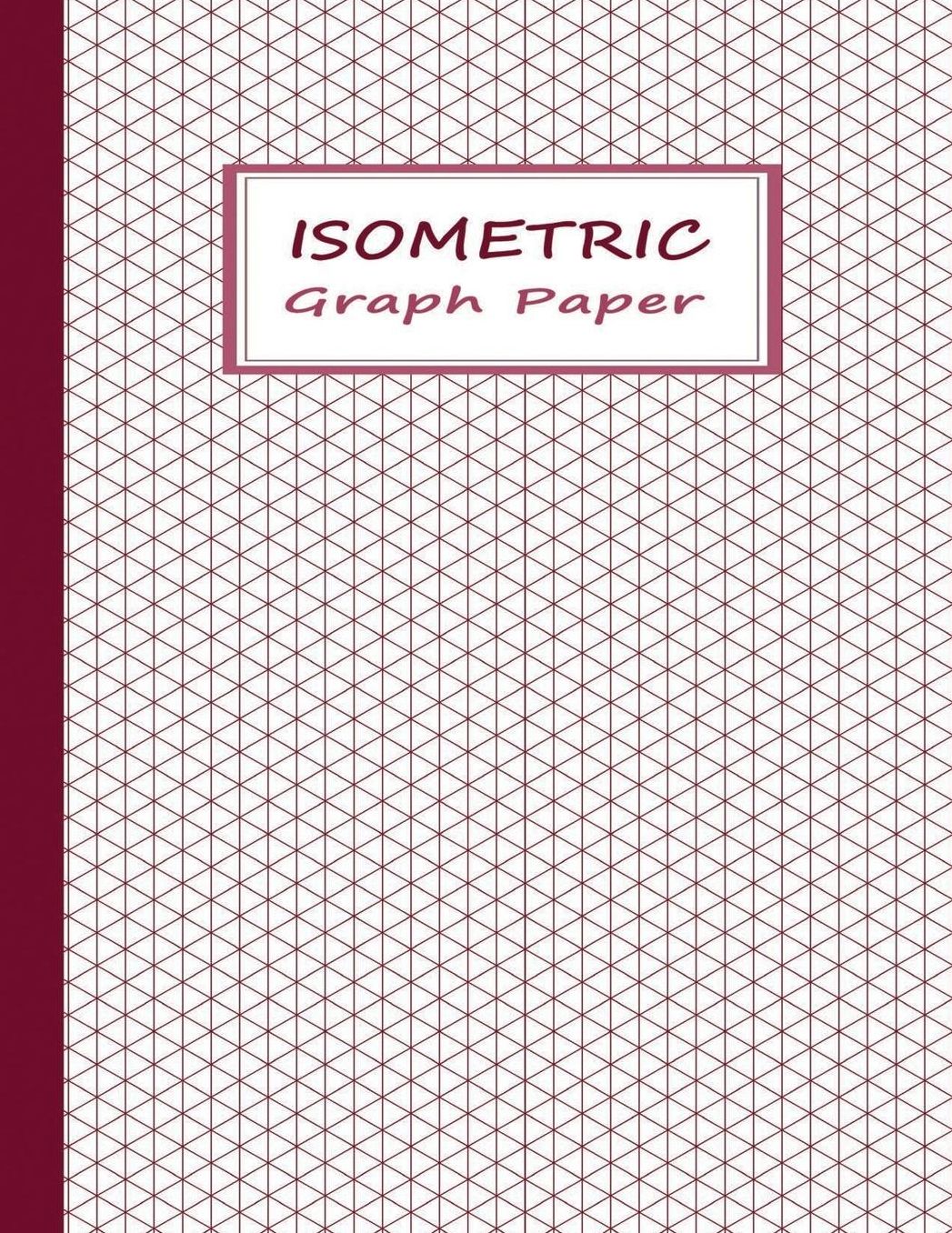 Isometric Graph Paper: Graphing Notebook Pages with Equilateral Triangles - Red on White