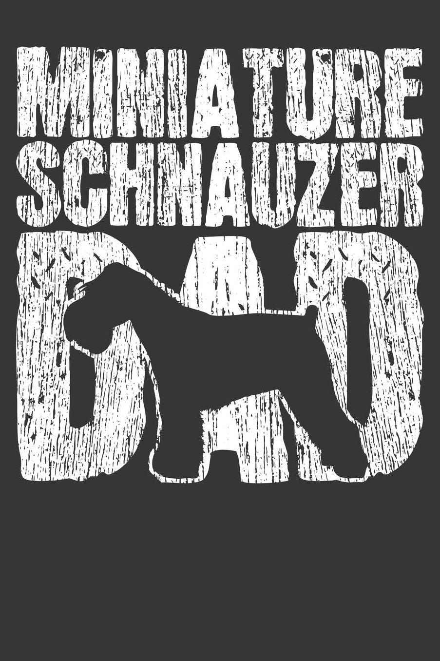 Miniature Schnauzer Notebook: Dog Mom Mama Mothers Day Gift 6x9 College Ruled 120 Pages Student Teacher School