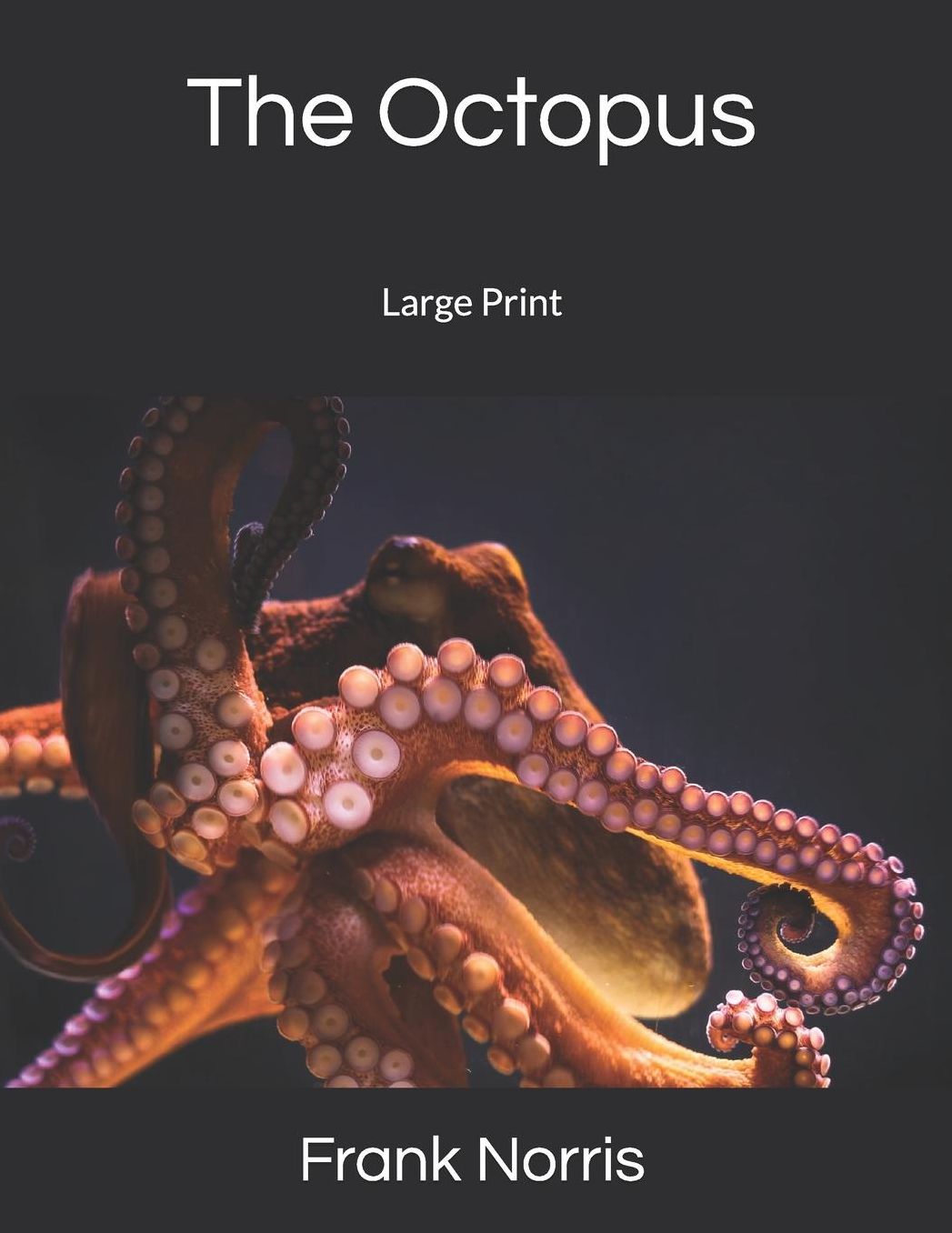 The Octopus: Large Print